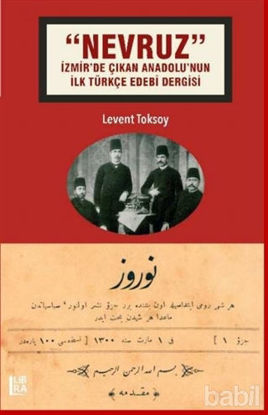 Picture of Nevruz - İzmir’de Çıkan Anadolu’nun İlk Türkçe Edebi Dergisi