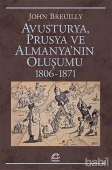 Picture of Avusturya Prusya ve Almanya'nın Oluşumu 1806 - 1871