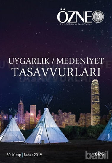 Picture of Özne 30. Kitap - Uygarlık Medeniyet Tasavvurları Bahar 2019