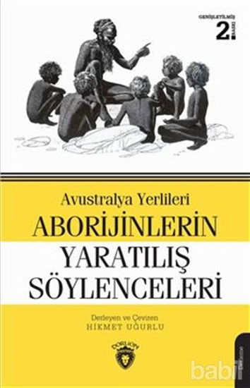 Picture of Avustralya Yerlileri Aborijinlerin Yaratılış Söylenceleri