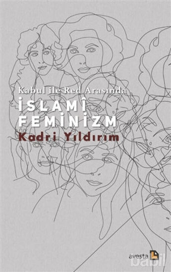 Picture of Kabul İle Red Arasında İslami Feminizm