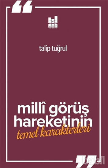 Picture of Milli Görüş Hareketi'nin Temel Karakterleri