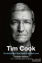 Picture of Tim Cook: The Genius Who Took Apple to the Next Level