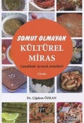 Picture of Somut Olmayan Kültürel Miras: Yöresel Yemeklerimiz Çanakkale - Ayvacık Yemekleri