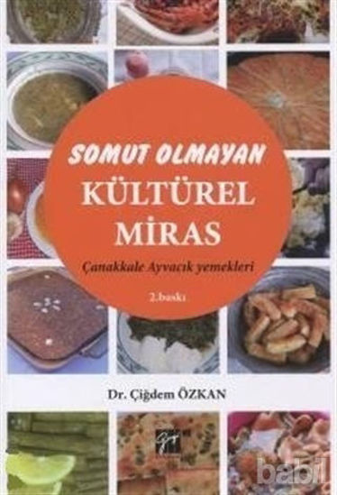 Picture of Somut Olmayan Kültürel Miras: Yöresel Yemeklerimiz Çanakkale - Ayvacık Yemekleri