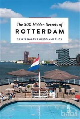 Picture of The 500 Hidden Secrets of Rotterdam