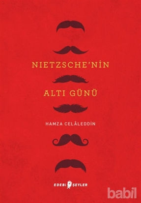 Picture of Nietzsche’nin Altı Günü