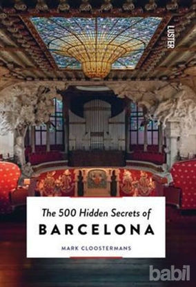 Picture of The 500 Hidden Secrets of Barcelona