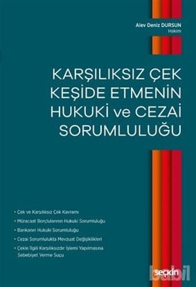 Picture of Karşılıksız Çek Keşide Etmenin Hukuki ve Cezai Sorumluluğu