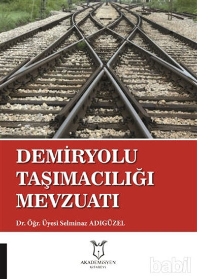 Picture of Demiryolu Taşımacılığı Mevzuatı