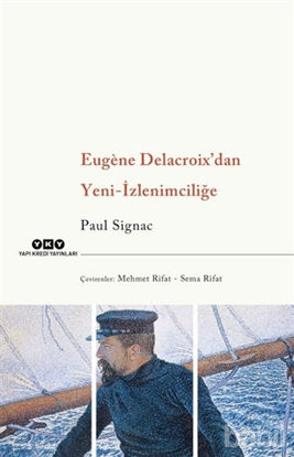 Picture of Eugene Delacroix'dan Yeni İzlenimciliğe