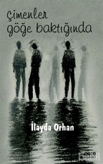 Picture of Çimenler Göğe Baktığında