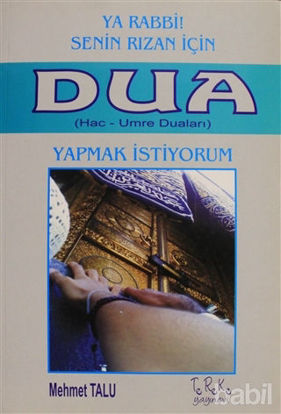Picture of Ya Rabbi! Senin Rızan İçin Dua Yapmak İstiyorum