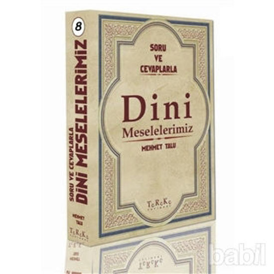 Picture of Soru ve Cevaplarla Dini Meselelerimiz Cilt: 8