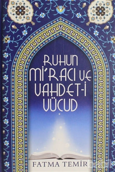Picture of Ruhun Mi'racı ve Vahdet-i Vücud
