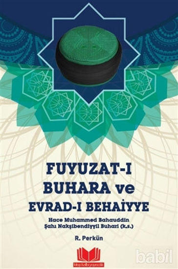Picture of Fuyuzat-ı Buhara ve Evrad-ı Behaiyye