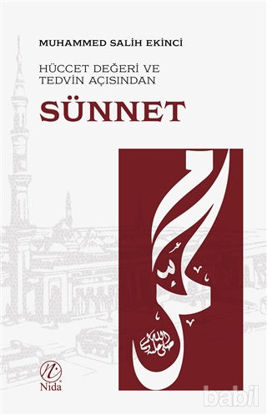Picture of Hüccet Değeri ve Tedvin Açısından Sünnet