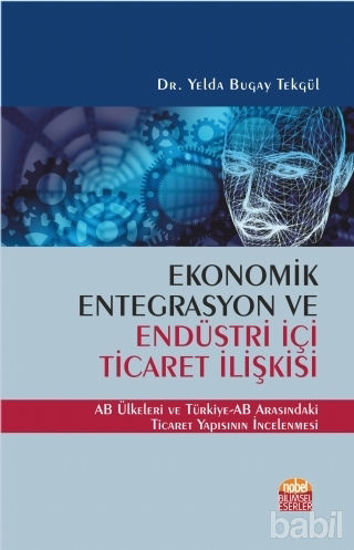 Picture of Ekonomik Entegrasyon ve Endüstri İçi Ticaret İlişkisi