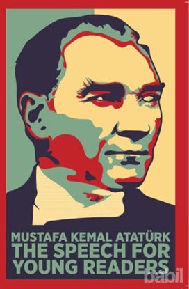 Picture of The Speech For Young Readers (Gençler İçin Nutuk)