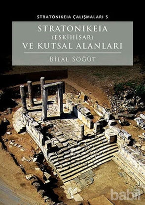 Picture of Stratonikeia (Eskihisar) ve Kutsal Alanları