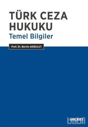 Picture of Türk Ceza Hukuku Temel Bilgiler