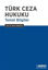 Picture of Türk Ceza Hukuku Temel Bilgiler