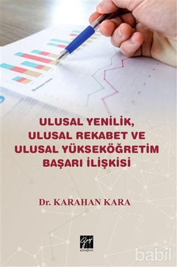 Picture of Ulusal Yenilik Ulusal Rekabet ve Ulusal Yükseköğretim Başarı İlişkisi