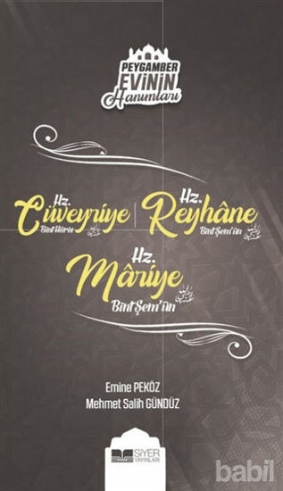 Picture of Peygamber Evinin Hanımları - Hz. Cüveyride Bint Haris - Hz. Reyhane Bint Şem'un - Hz. Mariye Bint Şem'un