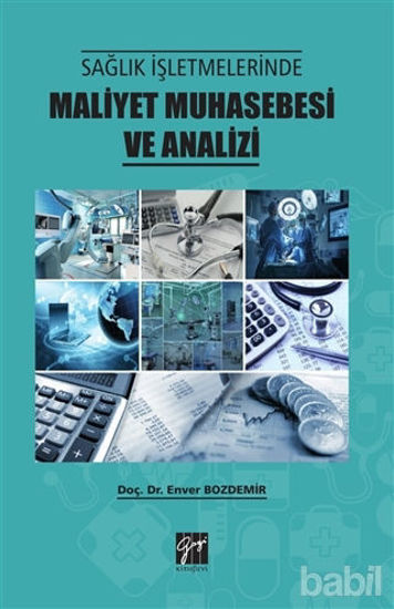 Picture of Sağlık İşletmelerinde Maliyet Muhasebesi ve Analizi
