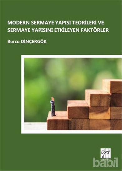 Picture of Modern Sermaye Yapısı Teorileri ve Sermaye Yapısını Etkileyen Faktörler