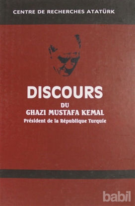 Picture of Discours Du Ghazi Mustafa Kemal President de la Republique Turque Fransızca Nutuk
