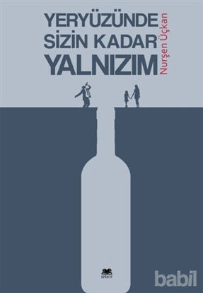 Picture of Yeryüzünde Sizin Kadar Yalnızım