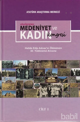 Picture of Uluslararası Medeniyet ve Kadın Kongresi Cilt 1