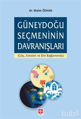 Picture of Güneydoğu Seçmeninin Davranışları