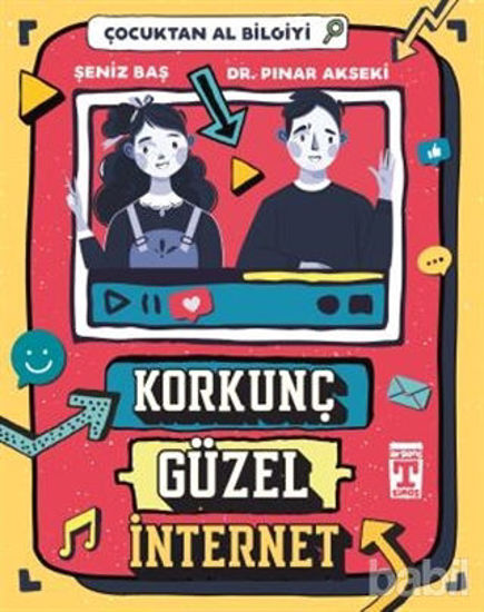 Picture of Korkunç Güzel İnternet - Çocuktan Al Bilgiyi