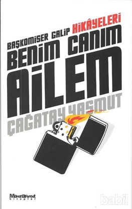 Picture of Benim Canım Ailem - Baş Komiser Galip Hikayeleri