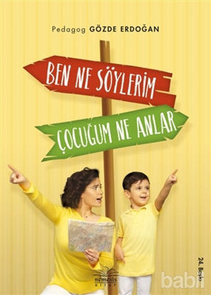 Picture of Ben Ne Söylerim Çocuğum Ne Anlar