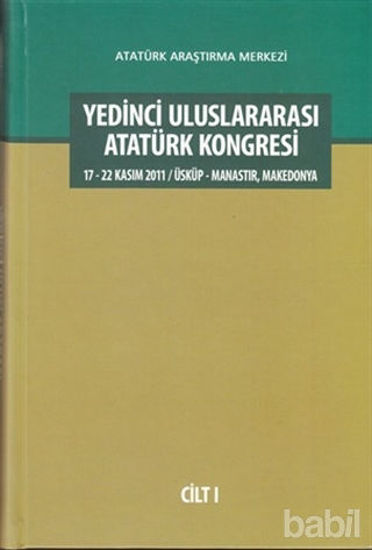 Picture of Yedinci Uluslararası Atatürk Kongresi Cilt: 1