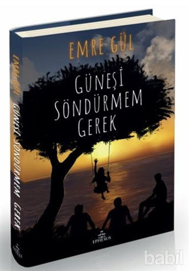 Picture of Güneşi Söndürmem Gerek (Ciltli)