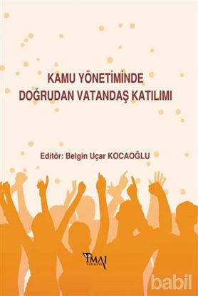 Picture of Kamu Yönetiminde Doğrudan Vatandaş Katılımı