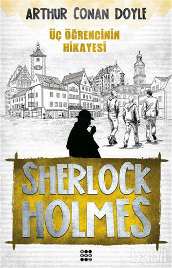 Picture of Sherlock Holmes - Üç Öğrencinin Hikayesi