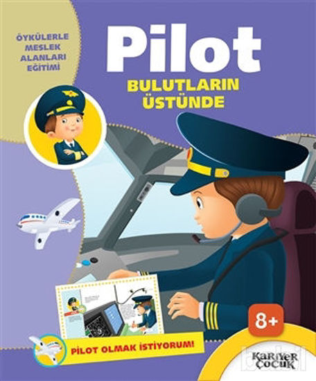 Picture of Pilot Bulutların Üstünde - Pilot Olmak İstiyorum!