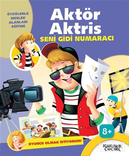 Picture of Aktör Aktris Seni Gidi Numaracı - Oyuncu Olmak İstiyorum!
