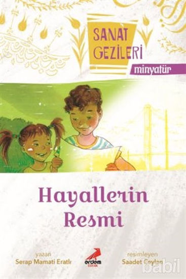 Picture of Hayallerin Resmi - Minyatür - Sanat Gezileri