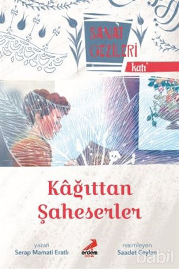 Picture of Kağıttan Şaheserler - Katı - Sanat Gezileri