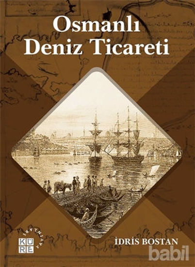 Picture of Osmanlı Deniz Ticareti