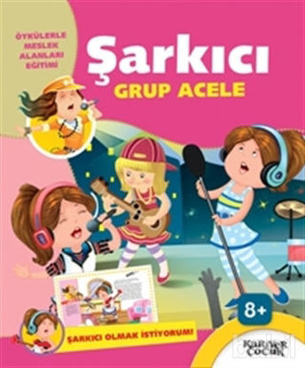 Picture of Şarkıcı Grup Acele - Şarkıcı Olmak İstiyorum