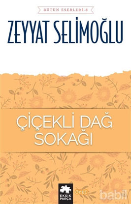 Picture of Çiçekli Dağ Sokağı - Bütün Eserleri 8