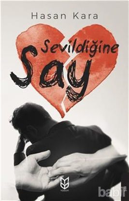 Picture of Sevildiğine Say