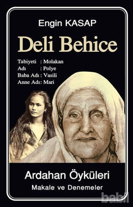 Picture of Deli Behice - Ardahan Öyküleri